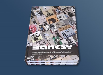 Lot 29 - "BANKSY: A Catalogue Raisonné of Banksy's Street Art"